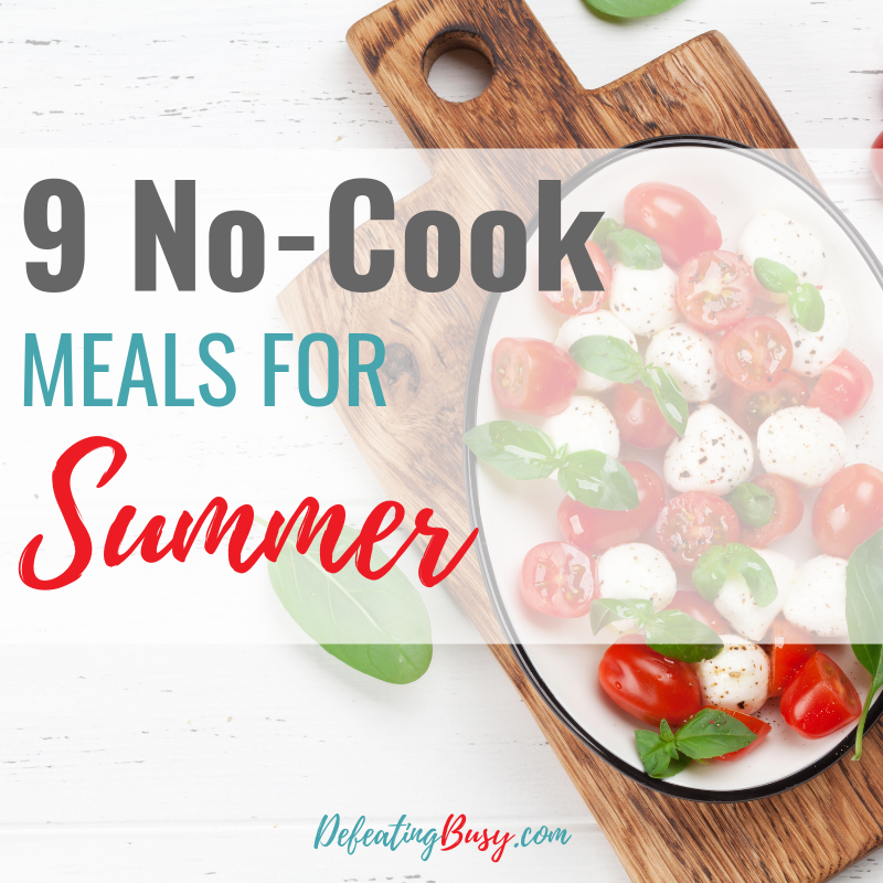 9 No-Cook Meals for Summer-2