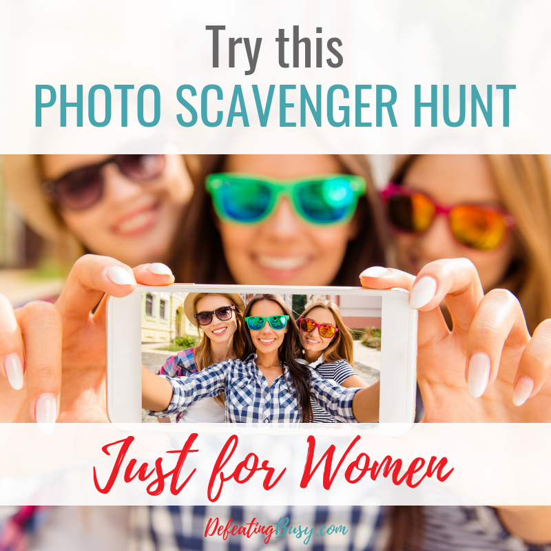 Try this Photo Scavenger Hunt Just for Women