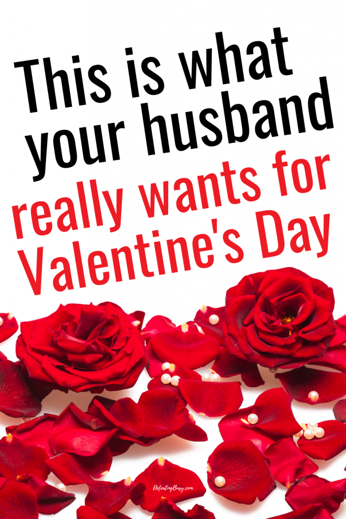 This is what your husband really wants for Valentine's Day