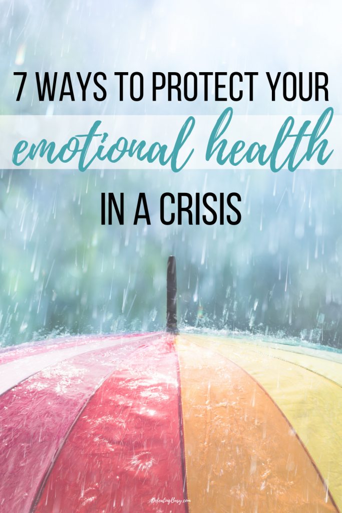 Coronavirus, natural disasters, money problems, family problems-- they can all harm our emotional health. But you don't have to give in to the negative emotions. Here are 7 ways to protect your emotional health in a crisis.