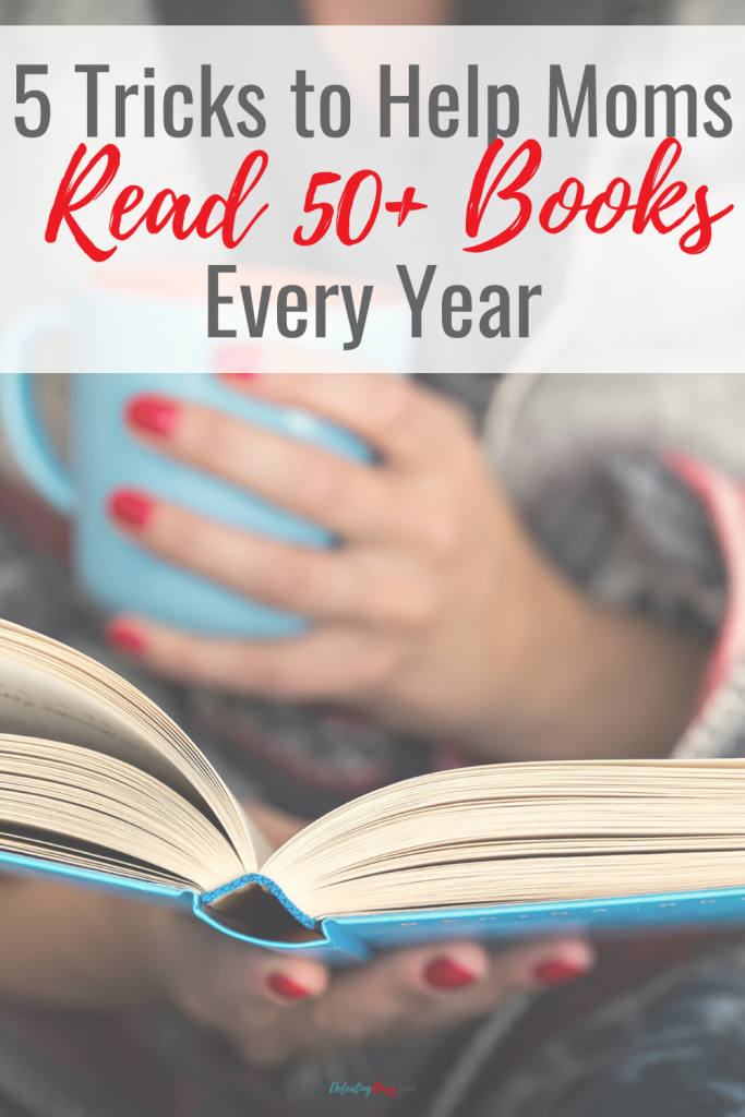 When you have a family, work, a home, etc., finding time to read is hard, so here are 5 tricks that will help you read more books every year. #read #books #momsread